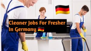Cleaner Jobs For Fresher In Germany 2025