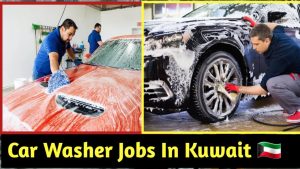 Car Washer Jobs In Kuwait